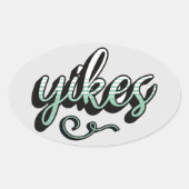 Yikes esthetische sticker – trendy & leuk design (Voorkant)