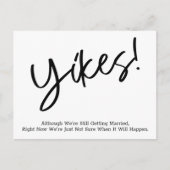 "Yikes! Simple Funny Postponed Wedding Update Briefkaart (Voorkant)