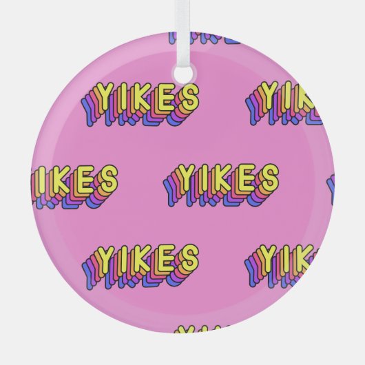 Yikes Words: Roze behang. Glas Ornament (Voorkant)