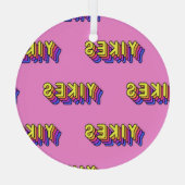 Yikes Words: Roze behang. Glas Ornament (Achterkant)