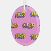 Yikes Words: Roze behang. Glas Ornament (Voorkant links)