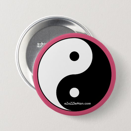 YIN YANG PIN - HET IS OOK ! RONDE BUTTON 7,6 CM (Voorkant /achterkant)
