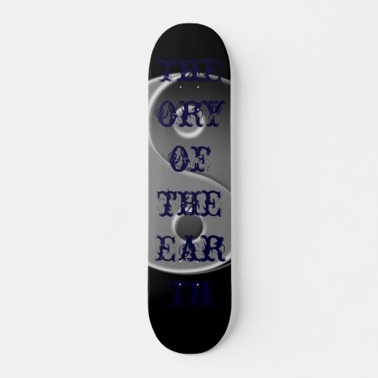Ying Yang, Theory of the Earth Persoonlijk Skateboard (Voorkant)