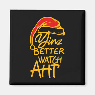 Yinzer Christmas Pittsburgh Santa Yinz Better Watc Magneet