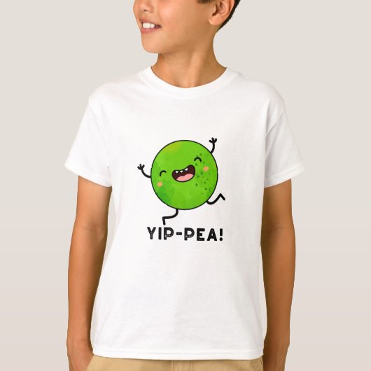 Yip-pea Happy Pea Pun T-shirt (Voorkant)