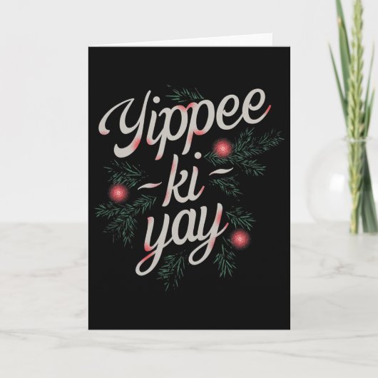 Yippee Ki-yay Funny Christmas Kaart (Voorkant)