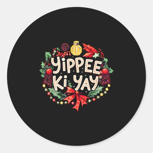 Yippee-ki-yay Funny Christmas Party Long Sleeve  Ronde Sticker (Voorkant)