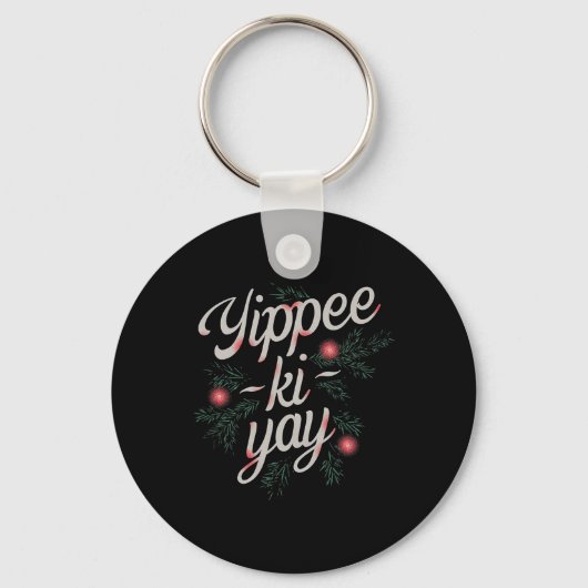 Yippee Ki-yay Funny Christmas Sleutelhanger (Voorkant)