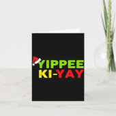 Yippee-ki-yay Funny Christmas Xmas  Kaart (Voorkant)