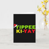 Yippee-ki-yay Funny Christmas Xmas  Kaart (Gele Bloem)