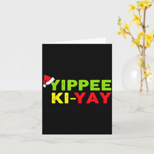 Yippee-ki-yay Funny Christmas Xmas  Kaart (Gele Bloem)