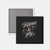 Yippee Ki-yay Leuke Kerstmis Magneet (Voorkant / Achterkant)