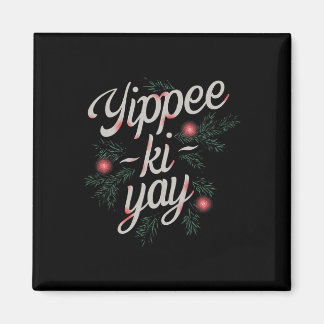 Yippee Ki-yay Leuke Kerstmis Magneet
