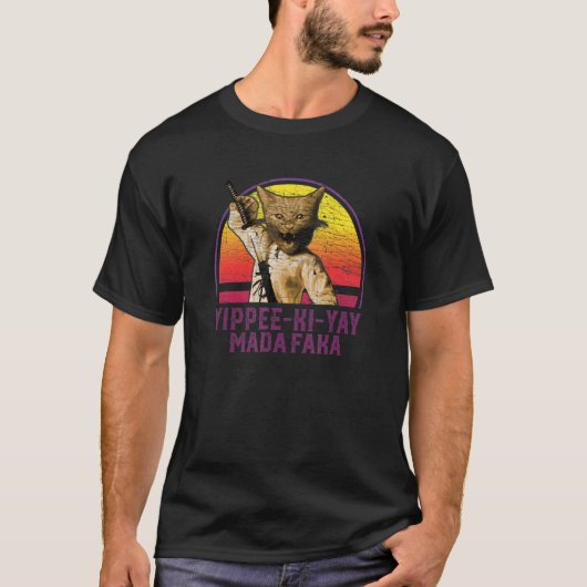Yippee Ki Yay Madafaka Cat 1 T-shirt (Voorkant)