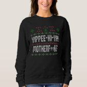 Yippee Ki Yay Ugly KerstSweater Trui (Voorkant)