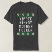 Yippee KiYay Motherer T-shirt (Design voorkant)