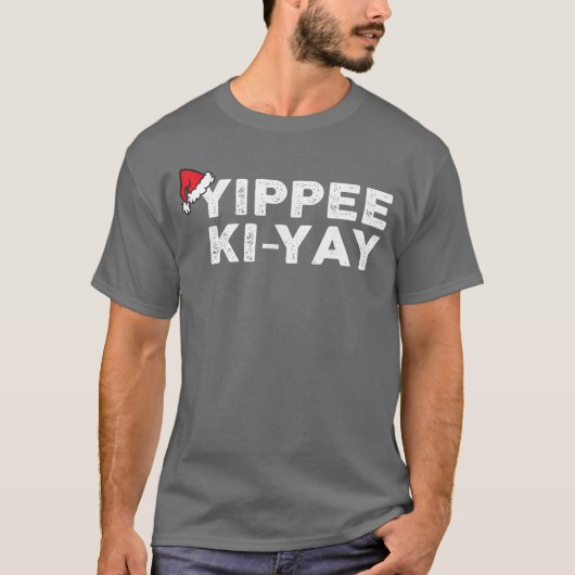 YippeeKiYay Grappige Kerstmis Xmas retro T-shirt (Voorkant)