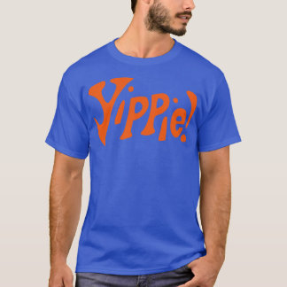 YIPPIE FESTIVAL VAN HET LEVEN T-SHIRT