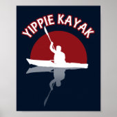 Yippie Kayak Poster (Voorkant)