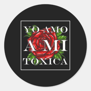 Yo Amo A Mi Toxica San Valentin Ronde Sticker
