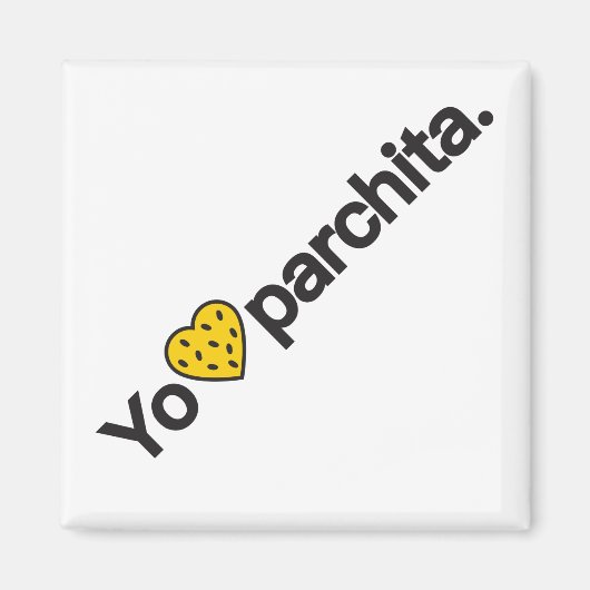 Yo Amo Parchita Magnet (Voorkant)