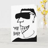 Yo! Baby, Verjaardag Kaart voor Vriendin, Hunk (Gele Bloem)