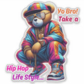 "Yo Bro!" Neem een HipHop Lifestyle - Beer Rap Sty Sticker (Voorkant)