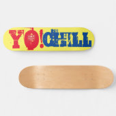 YO CHILL ! / TST Skateboard (Horizontaal)