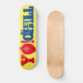 YO CHILL ! / TST Skateboard (Voorkant)