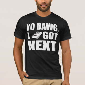 Yo dawg ik heb de volgende t-shirt