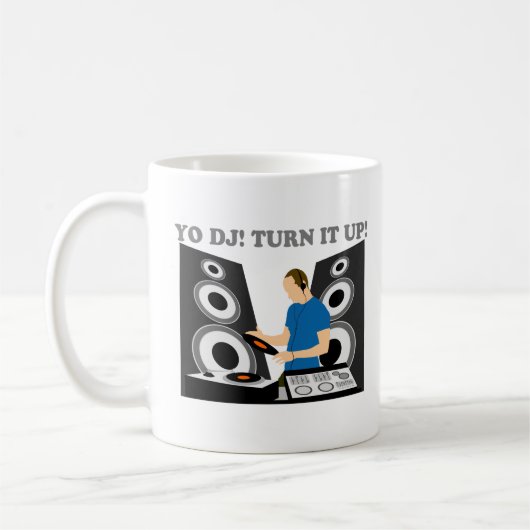 Yo DJ, draai het op Koffiemok (Links)