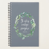 Yo estoy contigo siempre - Spaans bijbelvers Planner (Voorkant)