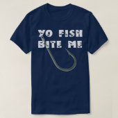 Yo Fish Bite me Fun Vist T-shirt (Design voorkant)