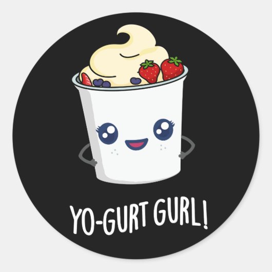 Yo-gurt Gurl Funny Yogurt Pun Dark BG Ronde Sticker (Voorkant)