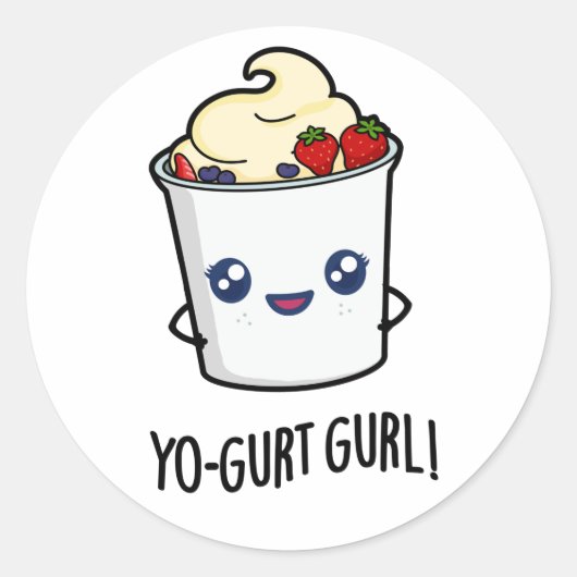 Yo-gurt Gurl Funny Yogurt Pun Ronde Sticker (Voorkant)