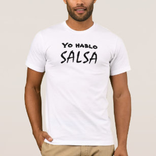 Yo Hablo Salsa Funny Salsa DansdanDancekleding T-s T-shirt