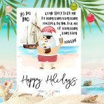 Yo Ho Ho Pirate Santa Rum Kerstmis Feestdagenkaart<br><div class="desc">Ahoy! Voeg wat plezier toe aan de feestdagen met deze kerstkaart die een piratendraai geeft aan 'The Little Drummer Boy'. Beschikt over een waterverf piraat Santa op het strand met een tropische kokosnoot drink in de ene hand en een flesje rum in de andere en piratenschip en oceaan op de...</div>
