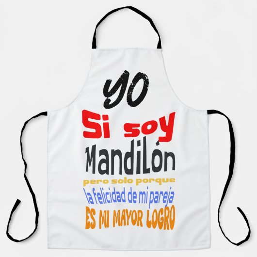 Yo is Soy Mandilon Quote Schort (Voorkant)