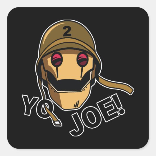 Yo Joe. Vierkante Sticker (Voorkant)