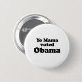 YO MAMA HEEFT OP OBAMA GESTEMD RONDE BUTTON 5,7 CM (Voorkant /achterkant)