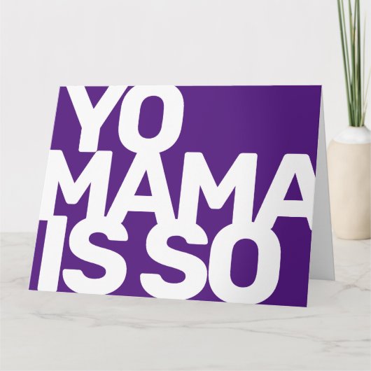 Yo Mama is zo Geweldige Funny Moederdag Kaart (Voorkant)