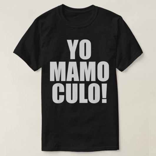 Yo Mamo Culo T-shirt (Design voorkant)