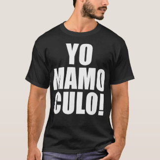 Yo Mamo Culo T-shirt