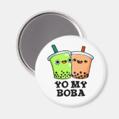 Yo My Boba Funny Boba Tea Pun Magneet (Voorkant / Achterkant)