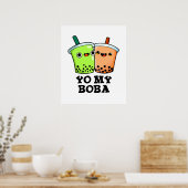 Yo My Boba Funny Boba Tea Pun Poster (Keuken)