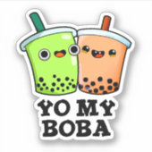 Yo My Boba Funny Boba Tea Pun Sticker (Voorkant)