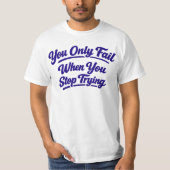Yo only fail T-Shirt (Voorkant)