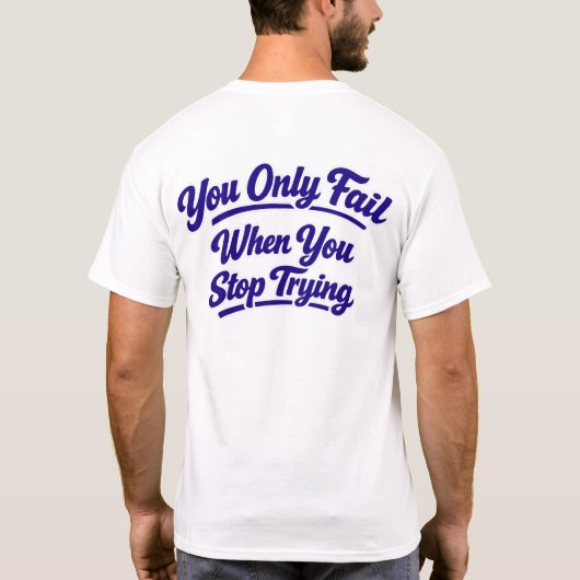 Yo only fail T-Shirt Atrás (Achterkant)