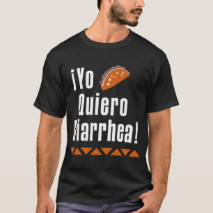 yo quiero diarrhea solar opposante t-shirt