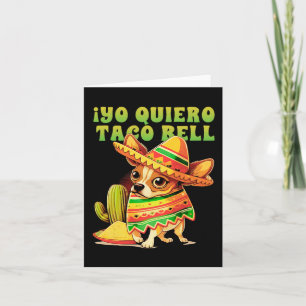 Yo Quiero Taco Chihuahua Dog Funny Bell Kaart